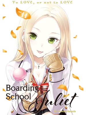 cover image of Boarding School Juliet, Volume 11